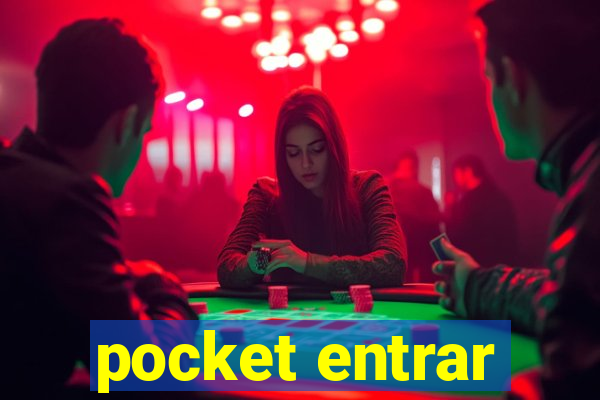 pocket entrar